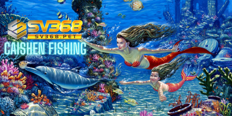 Game Caishen Fishing nhiều sắc màu